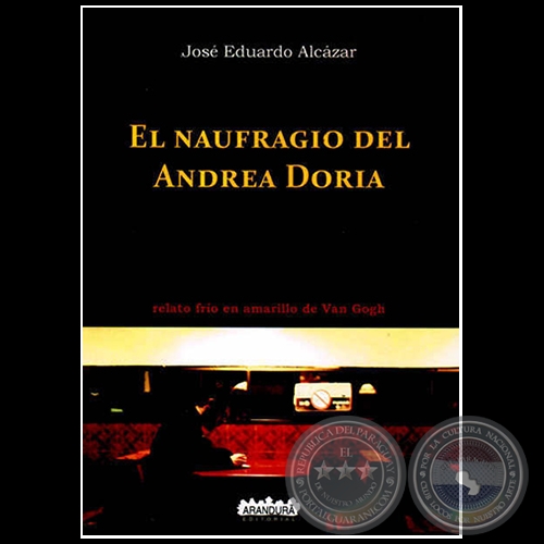 EL NAUFRAGIO DEL ANDREA DORIA - Autor: JOSÉ EDUARDO ALCAZAR - Año 2013